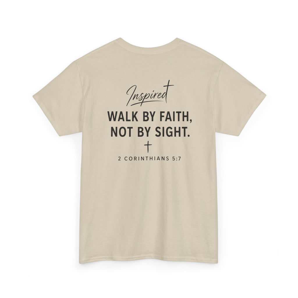 Walk By Faith Heavy cotton Tee