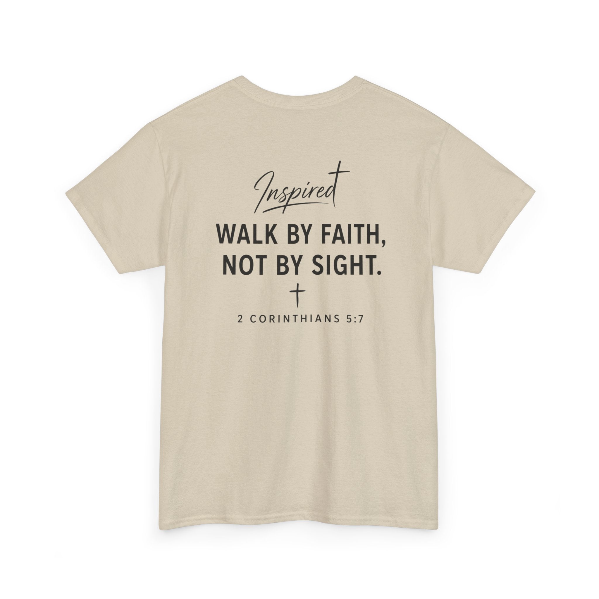 Walk By Faith Heavy cotton Tee