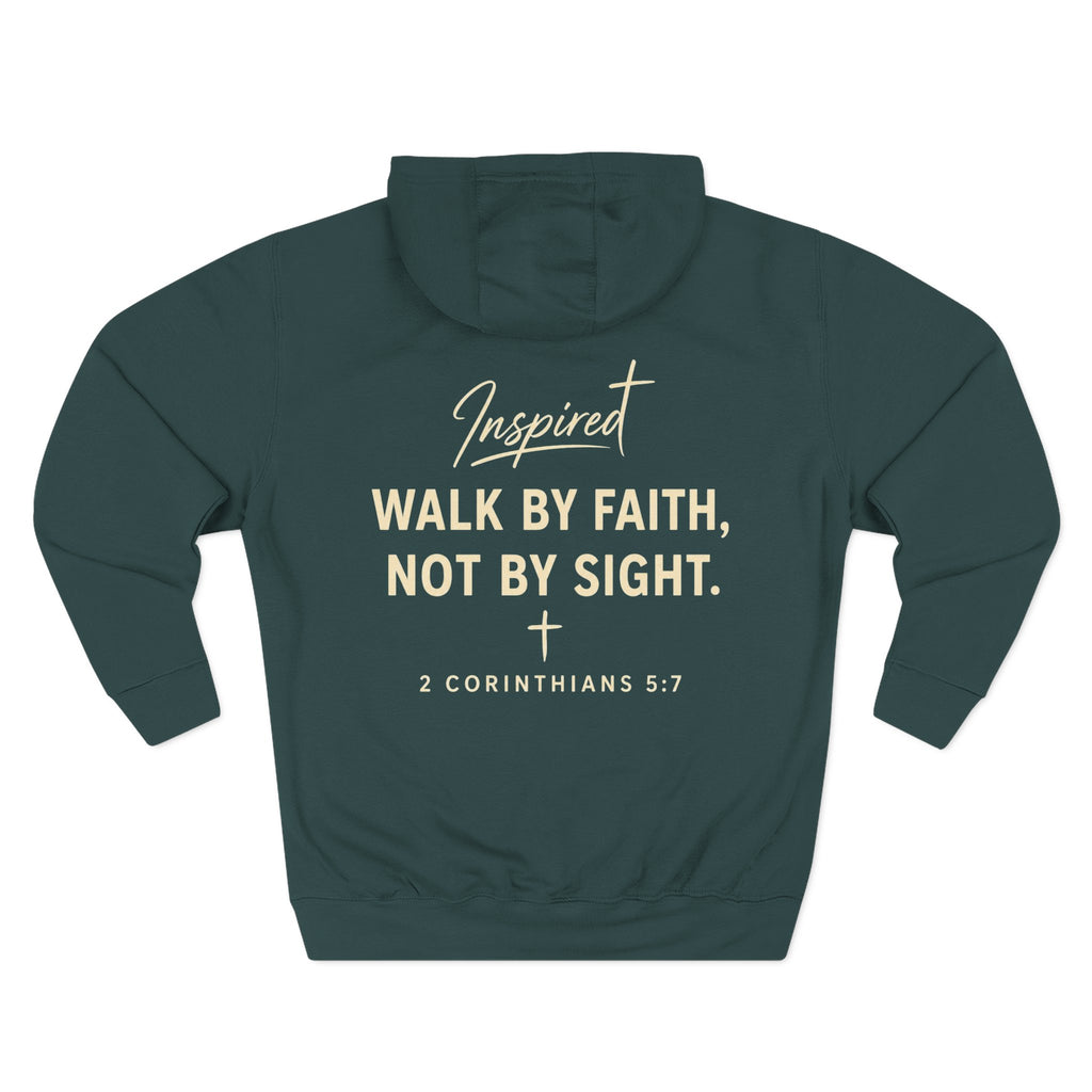 Inspired Signature "Walk By Faith, Not By Sight" Hoodie